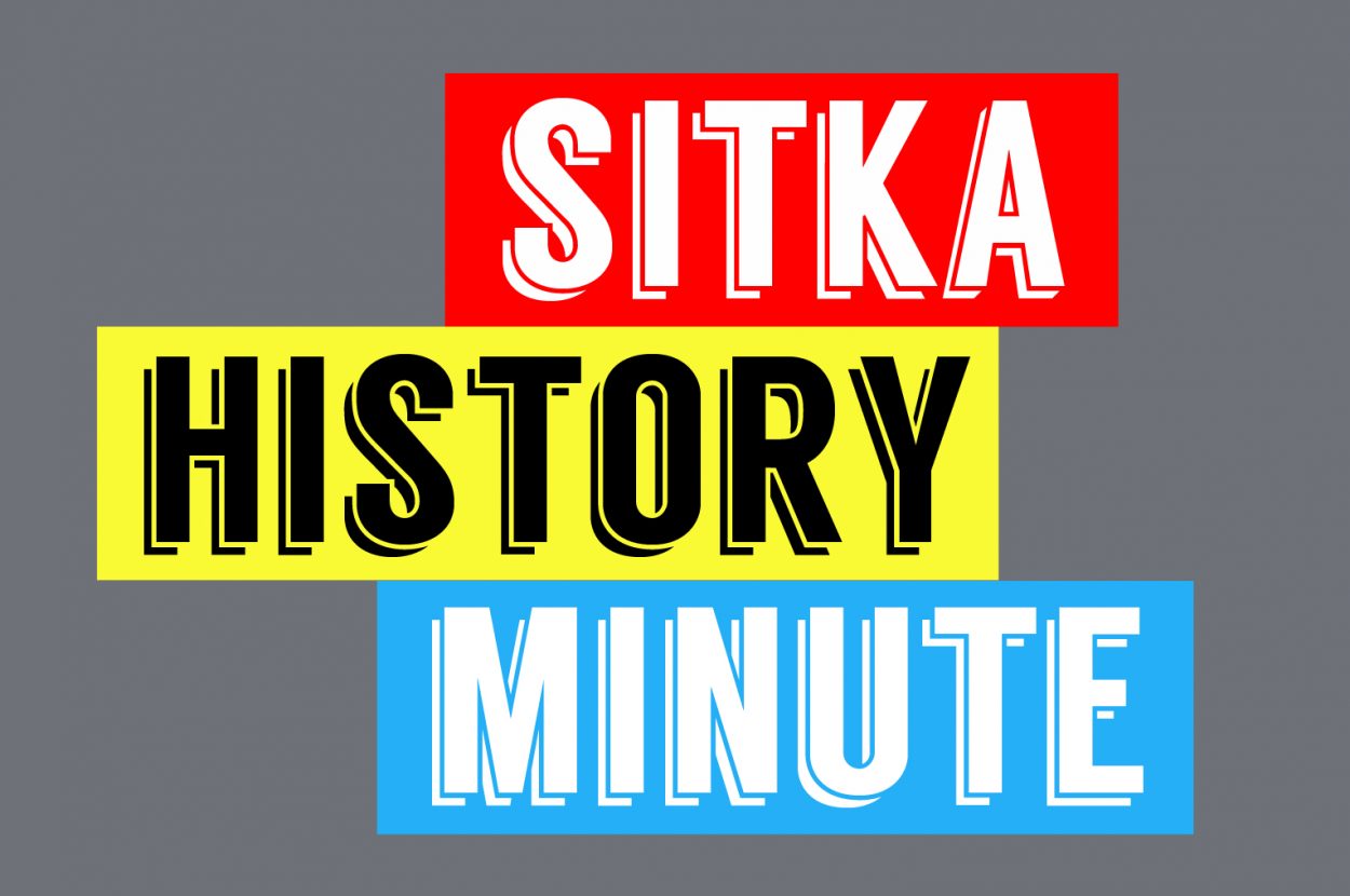 ‘Sitka History Minute’ is the story of people