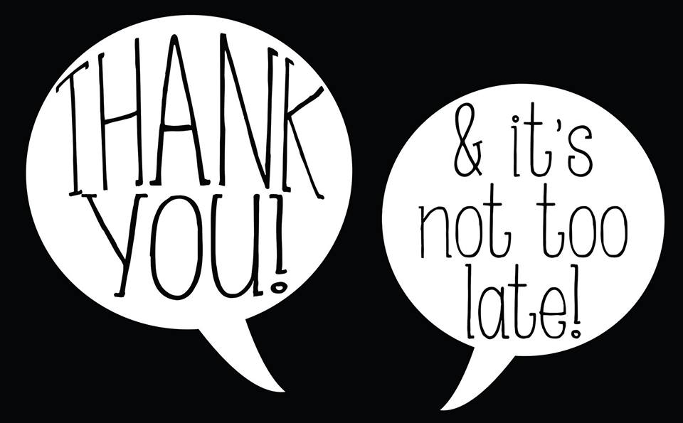 Thanks for your pledge! If we missed you…it’s not too late!