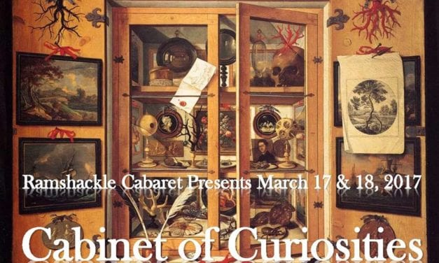 Ramshackle Cabaret opens cabinet of curiosities