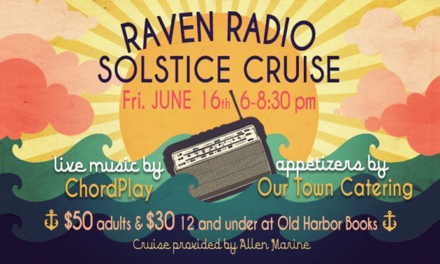 Join us for Raven Radio’s Solstice Cruise!