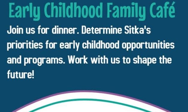 ‘Family Cafe’ to help Sitkans determine early childhood program priorities