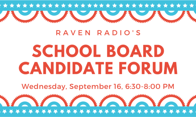 WATCH: Raven Radio hosts school board candidate forum – 2020