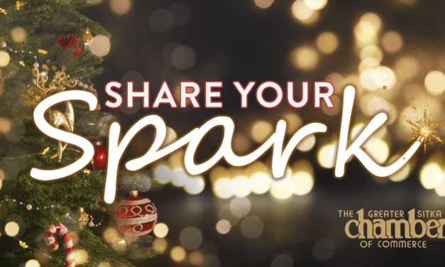 Sitka Chamber invites Sitkans to “Share Your Spark” this holiday season