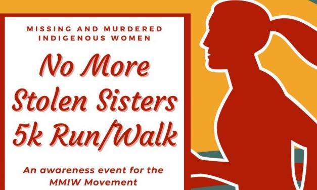 ‘No More Stolen Sisters’ 5K to raise awareness for MMIW