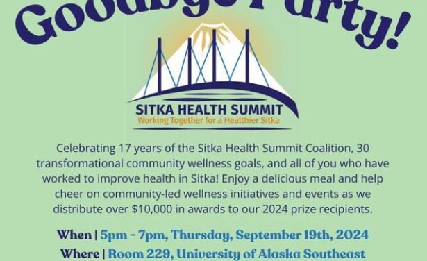 A Farewell Party for the Sitka Health Summit