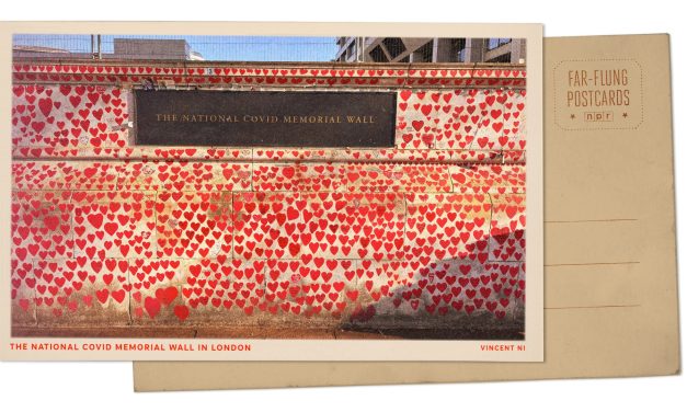 Greetings from London, where a big COVID memorial holds vigil over the halls of power